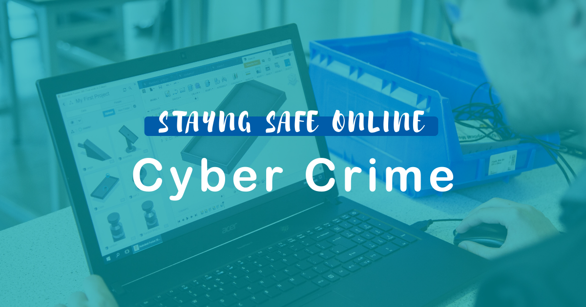 Staying Safe Online Cyber Crime
